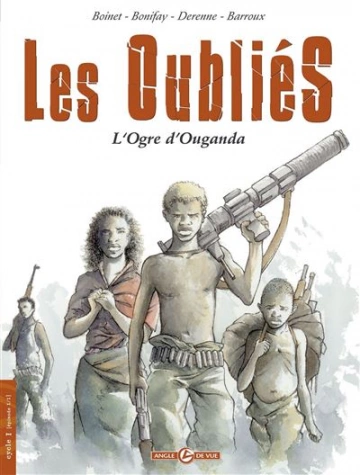 Les Oubliés - L'Ogre d'Ouganda [BD]