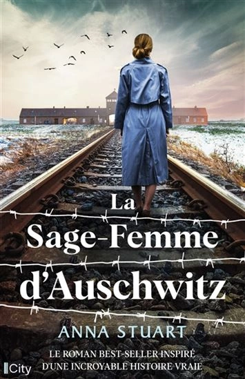 La sage-femme d'Auschwitz  Anna Stuart [Livres]