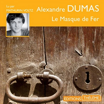 Le masque de fer Alexandre Dumas [AudioBooks]