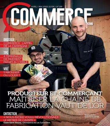 Commerce Magazine N°199 – Avril-Mai 2022  [Magazines]