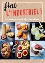 Fini l'industriel 100 recettes [Livres]