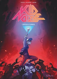 Kid Noize - Tome 3 - L'Héritage de Nowera [BD]