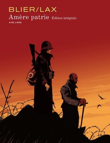 Amère patrie intégrale [BD]