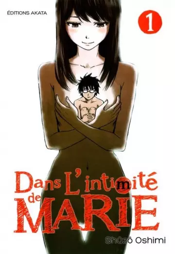 DANS L'INTIMITÉ DE MARIE - INTÉGRALE 9 TOMES [Mangas]