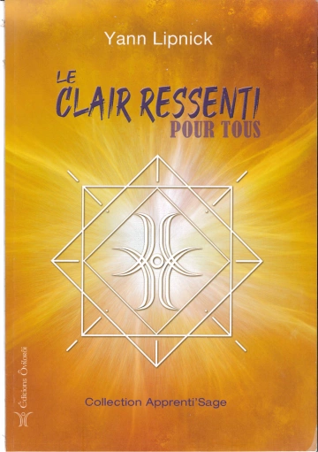 LE CLAIR RESSENTI POUR TOUS YANN LIPNICK [Livres]