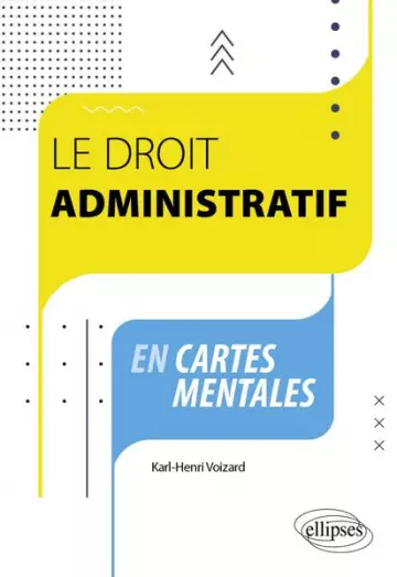 LE DROIT ADMINISTRATIF EN CARTES MENTALES [Livres]