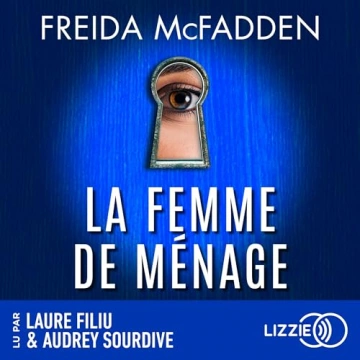 La femme de ménage Freida McFadden [AudioBooks]