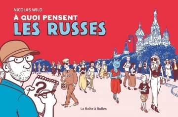 A quoi pensent les russes  [BD]