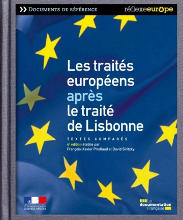 Les traités européens après le traité de Lisbonne : textes comparés  [Livres]