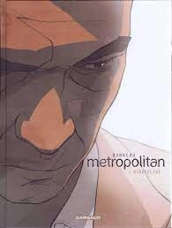 Metropolitan - Intégrale  [BD]