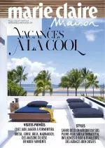 Marie Claire Maison N°502 – Juillet-Août 2018 [Magazines]