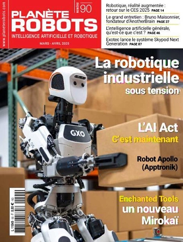 Planète Robots - Mars-Avril 2025 [Magazines]