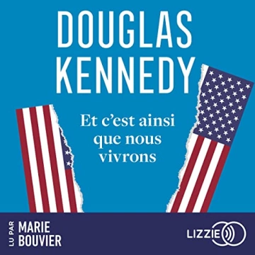 Et c'est ainsi que nous vivrons Douglas Kennedy [AudioBooks]