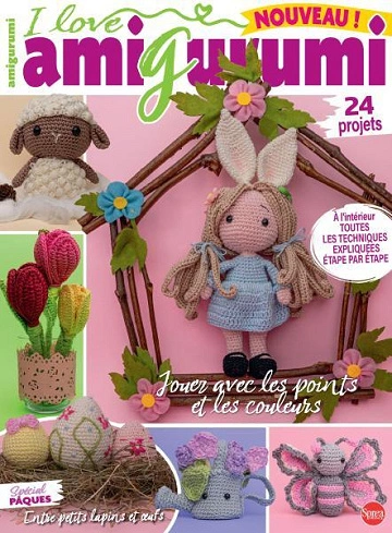 I Love Amigurumi France - Mars-Avril 2025 [Magazines]