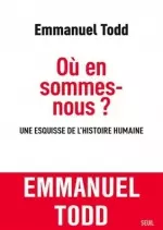 Todd Emmanuel - Ou en sommes nous - epub [Livres]