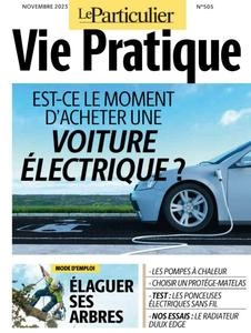 Le Particulier Vie Pratique - Novembre 2023 [Magazines]