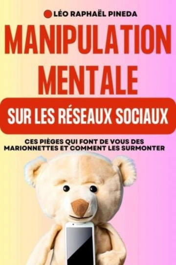 Manipulation mentale sur les réseaux sociaux [Livres]