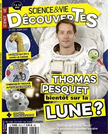 Science et Vie Découvertes N°295 – Juillet 2023 [Magazines]