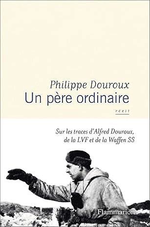 Un père ordinaire Philippe Douroux [Livres]