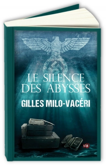 Les chiens de guerre T1 : Le silence des abysses  Gilles Milo-Vacéri [Livres]