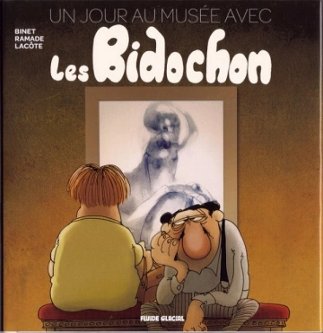 UN JOUR AU MUSEE AVEC LES BIDOCHON – T1 à 8  [BD]