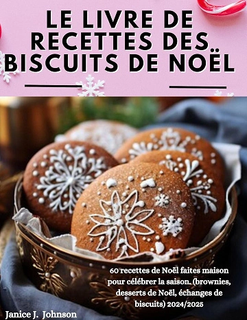 Le livre de recettes des biscuits de NOËL  [Livres]