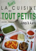 La Cuisine des tout petits-Jusqu’à 4 ans [Livres]