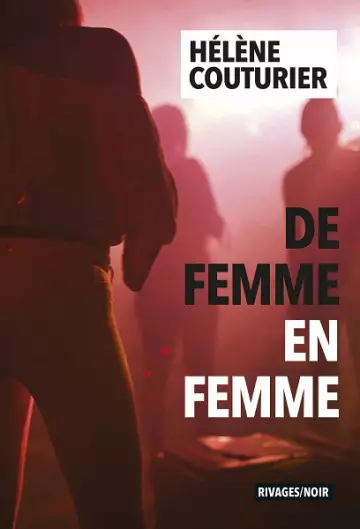 De femme en femme  Hélène Couturier [Livres]