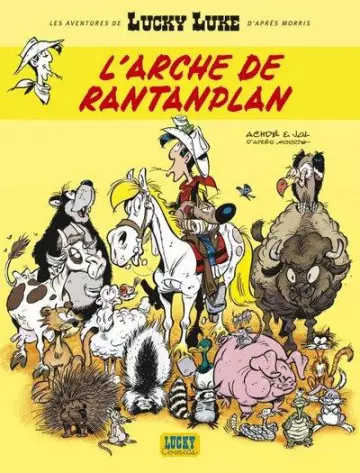 Les Aventures de Lucky Luke d'après Morris - Tome 10 - L'arche de Rantanplan [BD]