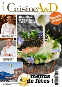 Cuisine A&D N.84 - 21 Novembre 2024 [Magazines]