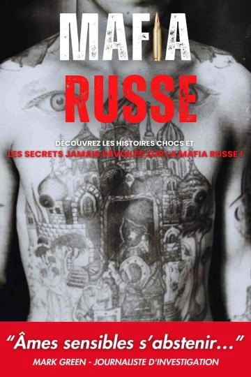 Secrets de mafias Mafia Russe Raphaël Massias [Livres]