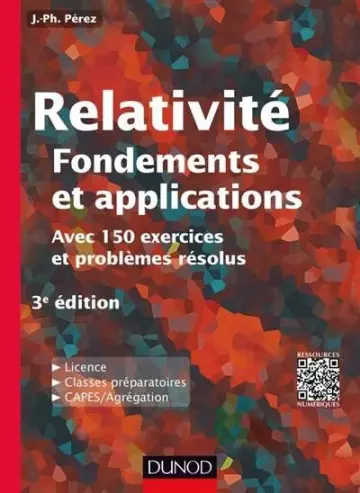 RELATIVITÉ: FONDEMENTS ET APPLICATIONS [Livres]