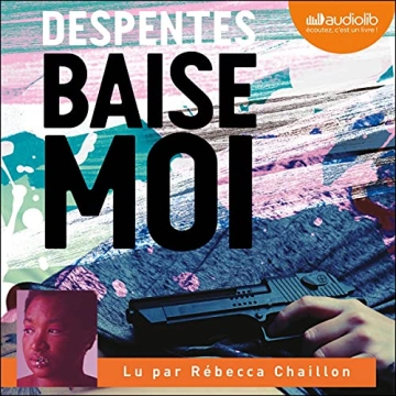 Baise-moi Virginie Despentes [AudioBooks]