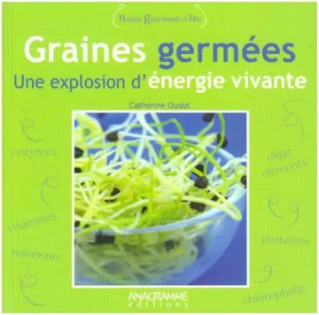 Graines germées :  Une explosion d'énergie vivante [Livres]