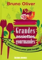 Grandes assiettes gourmandes [Livres]