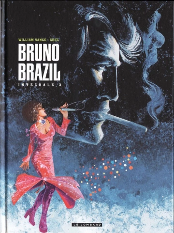 Bruno Brazil - Intégrale 3  [BD]