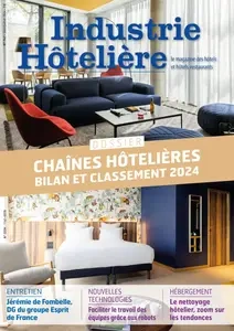 Industrie Hôtelière N.762 - Juin-Juillet 2024 [Magazines]