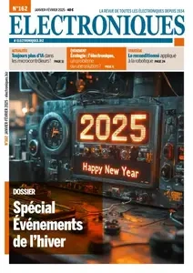 Electroniques - Janvier-Février 2025  [Magazines]