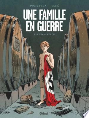 Une famille en guerre - Tome 01 [BD]