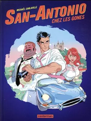 San-Antonio - Tome 1 - San-Antonio chez les Gones [BD]