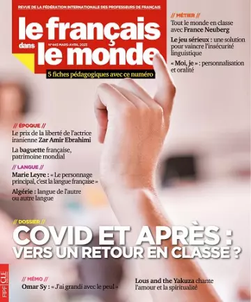 Le Français Dans Le Monde N°445 – Mars-Avril 2023 [Magazines]