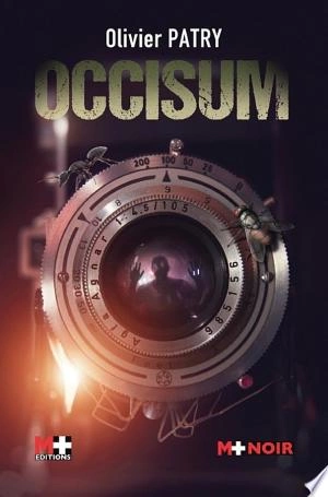 Trilogie du 36 Tome 2 - Occisum Olivier Patry  [Livres]