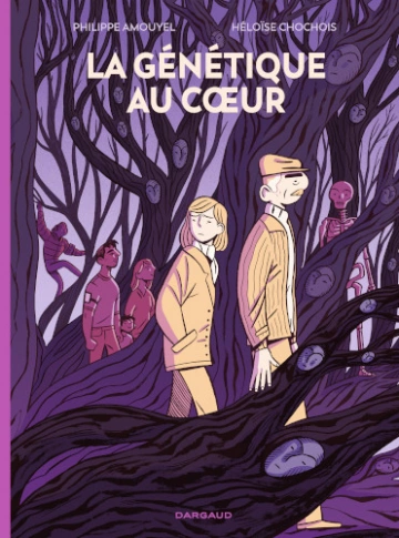 LA GÉNÉTIQUE AU CŒUR [BD]