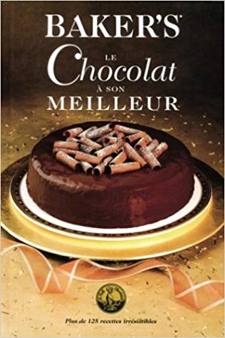 Baker's le chocolat a son meilleur [Livres]