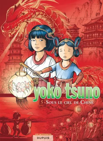 Yoko Tsuno. : Sous le ciel de Chine  [BD]