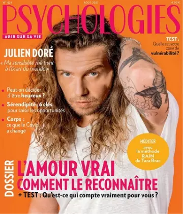 Psychologies Magazine N°424 – Août 2021 [Magazines]