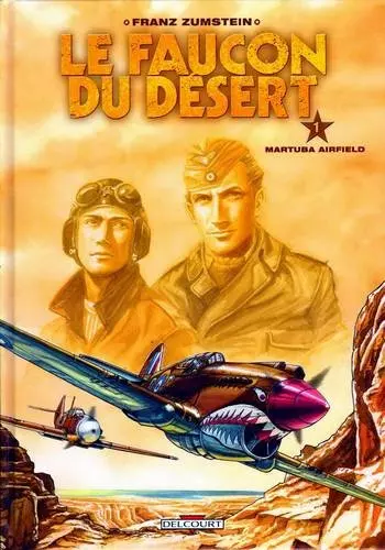 LE FAUCON DU DESERT - - Int 5 Tomes parus . [BD]