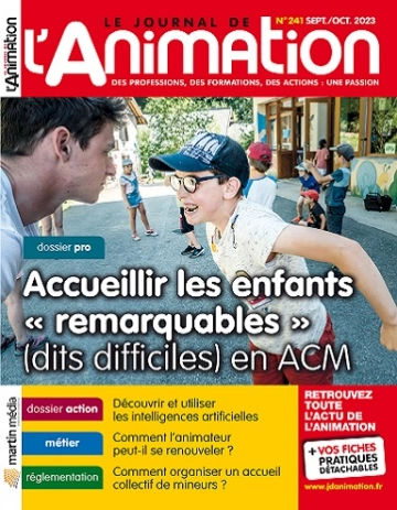 Le Journal De L’Animation N°241 – Septembre-Octobre 2023 [Magazines]