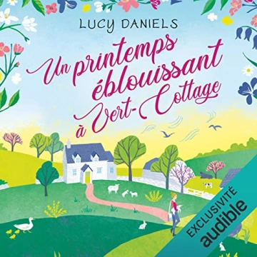 Un printemps éblouissant à Vert-Cottage T 3 Lucy Daniels [AudioBooks]