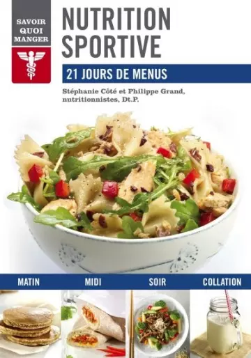 Nutrition sportive 21 jours de menus [Livres]